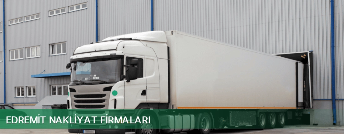 Edremit Nakliyat Taşımacılık